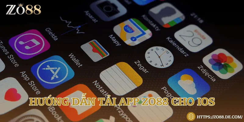 Tải app Zo88 trên IOS - Nhanh tay nhận ngay quà khủng 4 bước cài ứng dụng Zo88 trên iPhone/iPad