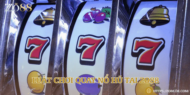 Top trò chơi nổ hũ tại Zo88 với quỹ thưởng lên đến hàng tỷ đồng Nắm chắc cách quay hũ khi tham gia nhà cái trực tuyến